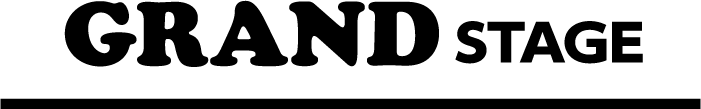 GRAND STAGE