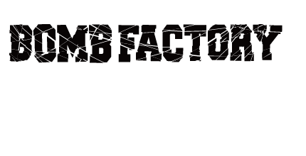 出演アーティスト情報【BOMB FACTORY】